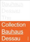 Image for Stiftung Bauhaus Dessau : The Collections