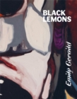 Image for Emily Gernild - Black lemons