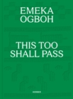 Image for Emeka Ogboh - this too shall pass