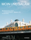 Image for Moin und Salam: Muslim Life in Germany
