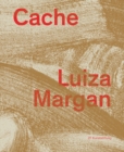 Image for Luiza Margan: Cache