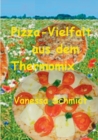 Image for Pizza-Vielfalt aus dem Thermomix