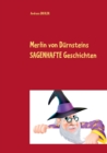 Image for Merlin von Durnsteins SAGENHAFTE Geschichten