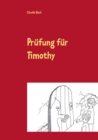 Image for Prufung fur Timothy : Gespenstergeschichte mit Bildern zum Ausmalen