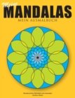 Image for Meine Mandalas - Mein Ausmalbuch - Wunderschoene Mandalas zum Ausmalen