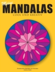 Image for Meine Mandalas - Cool und kreativ - Wunderschoene Mandalas zum Ausmalen