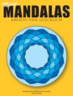 Image for Meine Mandalas - Kreativ und glucklich - Wunderschoene Mandalas zum Ausmalen
