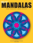 Image for Meine Mandalas - Das macht mir Spass! - Wunderschoene Mandalas zum Ausmalen