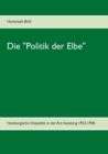 Image for Die Politik der Elbe