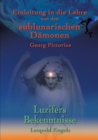 Image for Luzifers Bekenntnisse und Einleitung in die Lehre von den sublunarischen Damonen