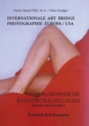 Image for Internationale Photographie Art Bridge Europa /USA : Philosophische Kunstbetrachtungen