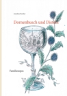 Image for Dornenbusch und Disteln : Familienepos