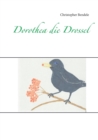 Image for Dorothea die Drossel