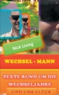 Image for Wechsel - Mann : Gedichte &amp; Texte rund um die Wechseljahre, und ums Gluck