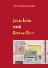 Image for Jonas Reise nach DortUndDort