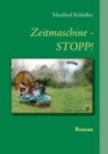 Image for Zeitmaschine - STOPP!