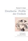 Image for Eleutheria - Profile Der Freiheit