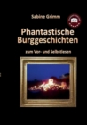 Image for Phantastische Burggeschichten : zum Vor- und Selbstlesen