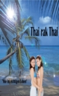 Image for Thai rak Thai : Wia im richtigen Leb&#39;n