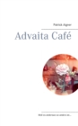 Image for Advaita Cafe : Weil es anderswo so anders ist...