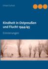 Image for Kindheit in Ostpreussen Und Flucht 1944/45