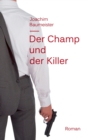 Image for Der Champ und der Killer