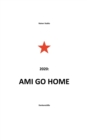 Image for Ami go home