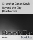 Image for Beyond the City (Illustrated)