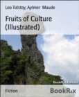 Image for Fruits of Culture (Illustrated)