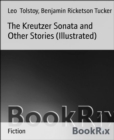 Image for Kreutzer Sonata and Other Stories (Illustrated)