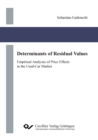 Image for Determinants of Residual Values. Empirical Analyses of Price Effects in the Used-Car Market