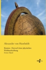 Image for Kosmos - Entwurf einer physischen Weltbeschreibung : Erster Band der gesammelten Werke von Alexander von Humboldt