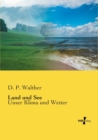 Image for Land und See : Unser Klima und Wetter