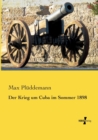 Image for Der Krieg um Cuba im Sommer 1898
