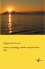 Image for Group Psychology and the Analysis of the Ego