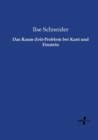 Image for Das Raum-Zeit-Problem bei Kant und Einstein