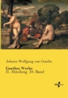 Image for Goethes Werke : II. Abteilung  34. Band
