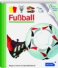 Image for Meyers kleine Kinderbibliothek : Fussball