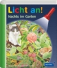 Image for Meyers kleine Kinderbibliothek - Licht an! : Nachts im Garten
