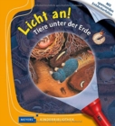 Image for Meyers kleine Kinderbibliothek - Licht an! : Tiere unter der Erde