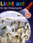 Image for Meyers kleine Kinderbibliothek - Licht an! : In der Polarnacht