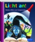 Image for Meyers kleine Kinderbibliothek - Licht an! : Hexen, Elfen und Gespenster