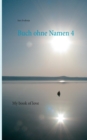 Image for Buch ohne Namen 4