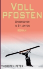 Image for Vollpfosten : Undercover in St. Anton