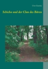Image for Schicha und der Clan des Baren