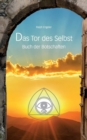 Image for Das Tor des Selbst : Buch der Botschaften