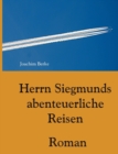 Image for Herrn Siegmunds abenteuerliche Reisen