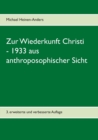 Image for Zur Wiederkunft Christi - 1933 aus anthroposophischer Sicht