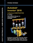Image for Autodesk Inventor 2016 - Aufbaukurs Konstruktion