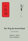 Image for Der Weg der leeren Hand : Der Text zum Hoerbuch